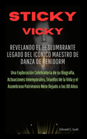 Sticky Vicky