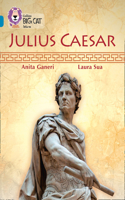 Julius Caesar: Band 13/Topaz(Collins Big Cat)