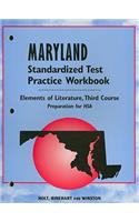 Maryland Elements of Literature Standardized Test Practice Workbook, Third Course: Preparation for HSA