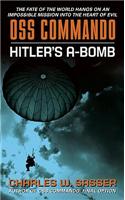 OSS Commando: Hitler's A-Bomb