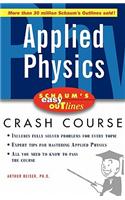 Schaum's Easy Outlines Applied Physics: Based on Schaum's Outline of Theory and Problems of Applied Physics (Third Edition)