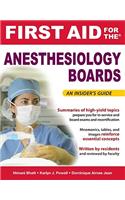 First Aid for the Anesthesiology Boards: An Insider's Guide