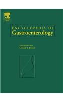Encyclopedia of Gastroenterology, Three-Volume Set