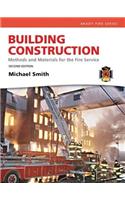 Building Construction: Methods and Materials for the Fire Science