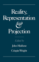 Reality, Representation, and Projection