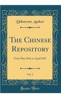 The Chinese Repository, Vol. 3: From May 1834, to April 1835 (Classic Reprint)