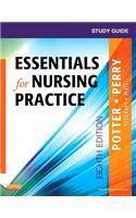 Study Guide for Essentials for Nursing Practice