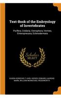 Text-Book of the Embryology of Invertebrates: Porifera, Cnidaria, Ctenophora, Vermes, Enteropneusta, Echinodermata