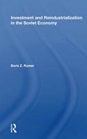 Investment And Reindustrialization In The Soviet Economy