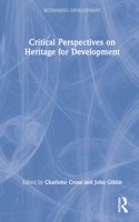 Critical Approaches to Heritage for Development