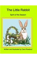 Little Rabbit: The Spirit of the Season