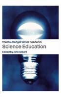 The RoutledgeFalmer Reader in Science Education