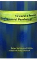 Toward a Feminist Developmental Psychology