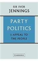 Party Politics: Volume 1, Appeal to the People