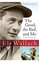 The Good, the Bad, and Me