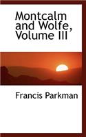 Montcalm and Wolfe, Volume III