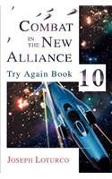 Combat in the New Alliance