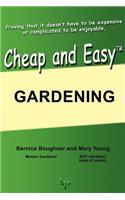 Cheap and Easy Gardening