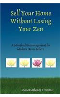 Sell Your Home Without Losing Your Zen