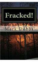 Fracked!