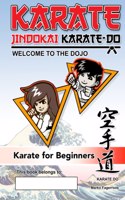 Karate - Welcome to the Dojo. Jindokai Karate-Do Edition