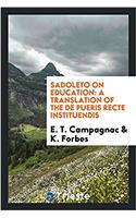 SADOLETO ON EDUCATION: A TRANSLATION OF