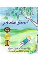 ¿A dónde fueron?
