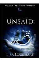 Unsaid; The Poetic Mastery of
