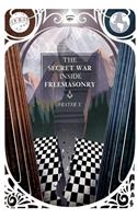 Secret War Inside Freemasonry