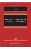 Problems and Materials on Debtor and Creditor Law, Fourth Edition
