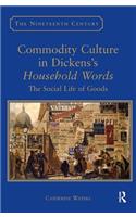 Commodity Culture in Dickens's Household Words