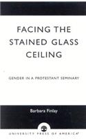 Facing the Stained Glass Ceiling