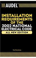 Installation Requirements of the 2002 National Electrical Code