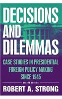 Decisions and Dilemmas