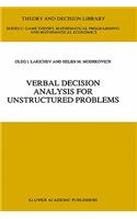 Verbal Decision Analysis for Unstructured Problems