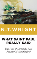 What Saint Paul Really Said