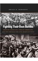 Fighting Their Own Battles