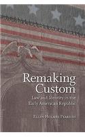 Remaking Custom