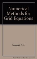 Numerical Methods for Grid Equations, Volumes I and II (Set)