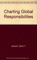 Charting Global Responsibilities