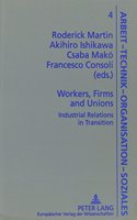 Workers, Firms, and Unions