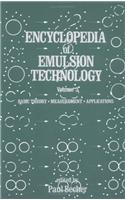 Encyclopedia of Emulsion Technology
