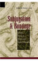 Subjugation and Bondage