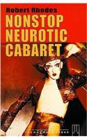Non-stop Neurotic Cabaret