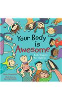 Your Body is Awesome