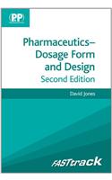 Pharmaceutics - Dosage Form and Design