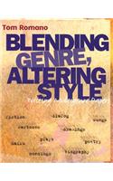 Blending Genre, Altering Style: Writing Multigenre Papers
