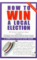 How To Win A Local Election, Revised