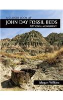 Closer Look at John Day Fossil Beds National Monument