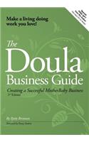 The Doula Business Guide: Creating a Successful Motherbaby Business